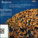 Brahms: Trio for Piano, Clarinet & Cello; Clarinet Sonatas