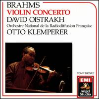 Brahms: Violin Concerto - David Oistrakh (violin); ORTF National Orchestra; Otto Klemperer (conductor)