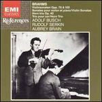 Brahms: Violin Sonatas; Horn Trio