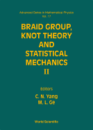 Braid Group, Knot Theory and Statistical Mechanics II