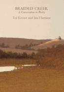 Braided Creek: A Conversation in Poetry