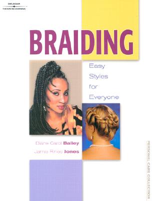 Braiding: Easy Styles for Everyone - Jones