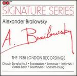 Brailowsky: The 1938 London Recordings