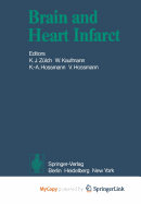 Brain and Heart Infarct - Zulch, K J