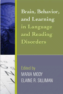 Brain Behavior, and Learning in Language and Reading Disorders