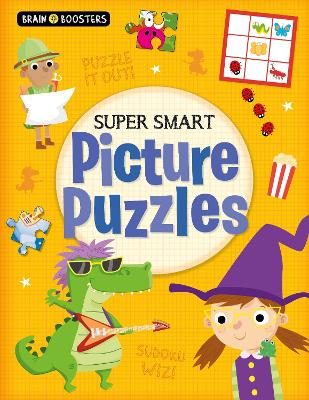 Brain Boosters: Super-Smart Picture Puzzles - Overy, Kate