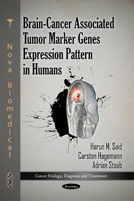 Brain-Cancer Associated Tumor Marker Genes Expression Pattern in Humans - Said, Harun M
