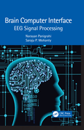 Brain Computer Interface: Eeg Signal Processing