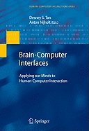Brain-Computer Interfaces: Applying Our Minds to Human-Computer Interaction
