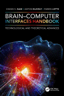 Brain-Computer Interfaces Handbook: Technological and Theoretical Advances