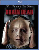 Brain Dead [Blu-ray] - Adam Simon