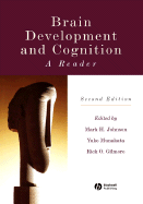 Brain Development and Cognition: A Reader