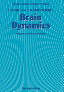 Brain Dynamics: Progress and Perspectives