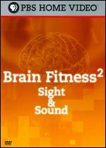 Brain Fitness�: Sight & Sound
