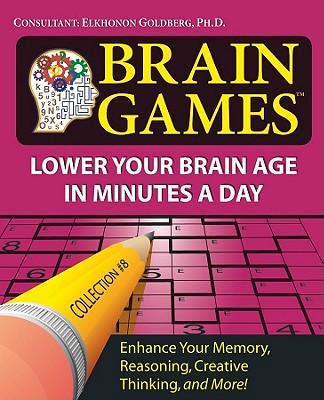 Brain Games - Goldberg, Elkhonon (Consultant editor)