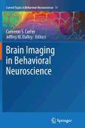 Brain Imaging in Behavioral Neuroscience