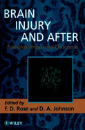 Brain Injury and After: Towards Improved Outcome