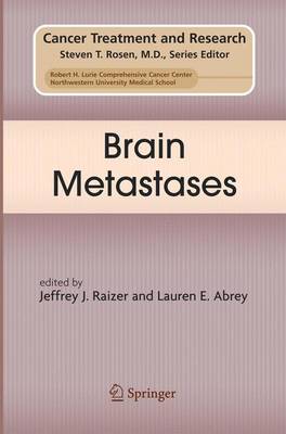 Brain Metastases - Raizer, Jeffrey J (Editor), and Abrey, Lauren E (Editor)