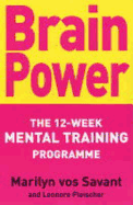 Brain Power: The 12-week mental training programme