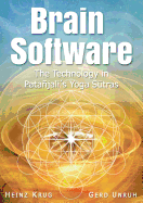 Brain Software: The Technology in Patanjali's Yoga Sutras