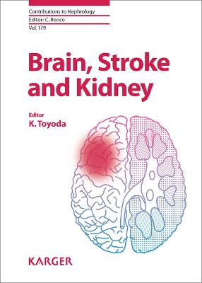 Brain, Stroke and Kidney - Toyoda, K. (Editor), and Ronco, Claudio (Series edited by)