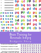 Brain Training for Reversals: b-d-p-q