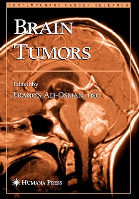 Brain Tumors - Ali-Osman, Francis (Editor)