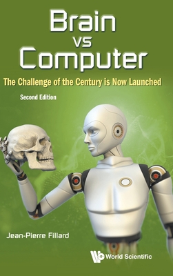 Brain Vs Computer (2nd Ed) - Fillard Jean-Pierre