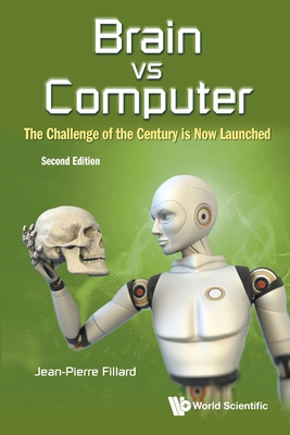 Brain Vs Computer (2nd Ed) - Fillard Jean-Pierre