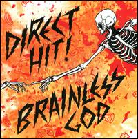 Brainless God - Direct Hit!