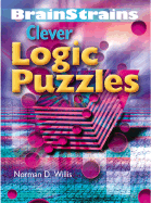 Brainstrains: Clever Logic Puzzles