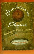 Brainteaser Physics: Challenging Physics Puzzlers