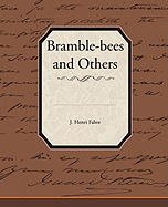 Bramble-Bees and Others