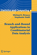 Branch-and-Bound Applications in Combinatorial Data Analysis