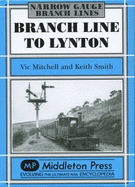 Branch Line to Lynton - Mitchell, Vic, and Smith, Keith