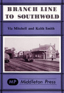 Branch Line to Southwold - Mitchell, Vic, and Smith, Keith