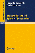 Branched Standard Spines of 3-Manifolds