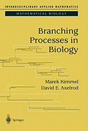 Branching Processes in Biology