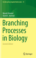 Branching Processes in Biology