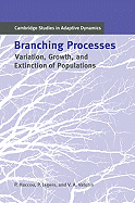 Branching Processes: Variation, Growth, and Extinction of Populations - Haccou, Patsy, and Jagers, Peter, and Vatutin, Vladimir A.