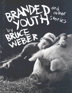 Branded Youth: And Other Stories