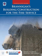 Brannigan's Building Construction for the Fire Service: .