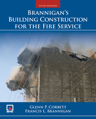 Brannigan's Building Construction for the Fire Service: . - Nfpa