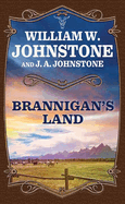 Brannigan's Land: A Brannigan's Land Western