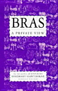 Bras: A Private View