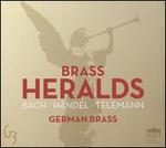 Brass Heralds: Bach, H�ndel, Telemann