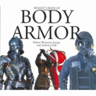 Brassey's Book of Body Armor (H)