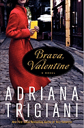 Brava, Valentine