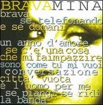 Brava - Mina