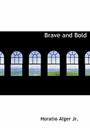 Brave and Bold